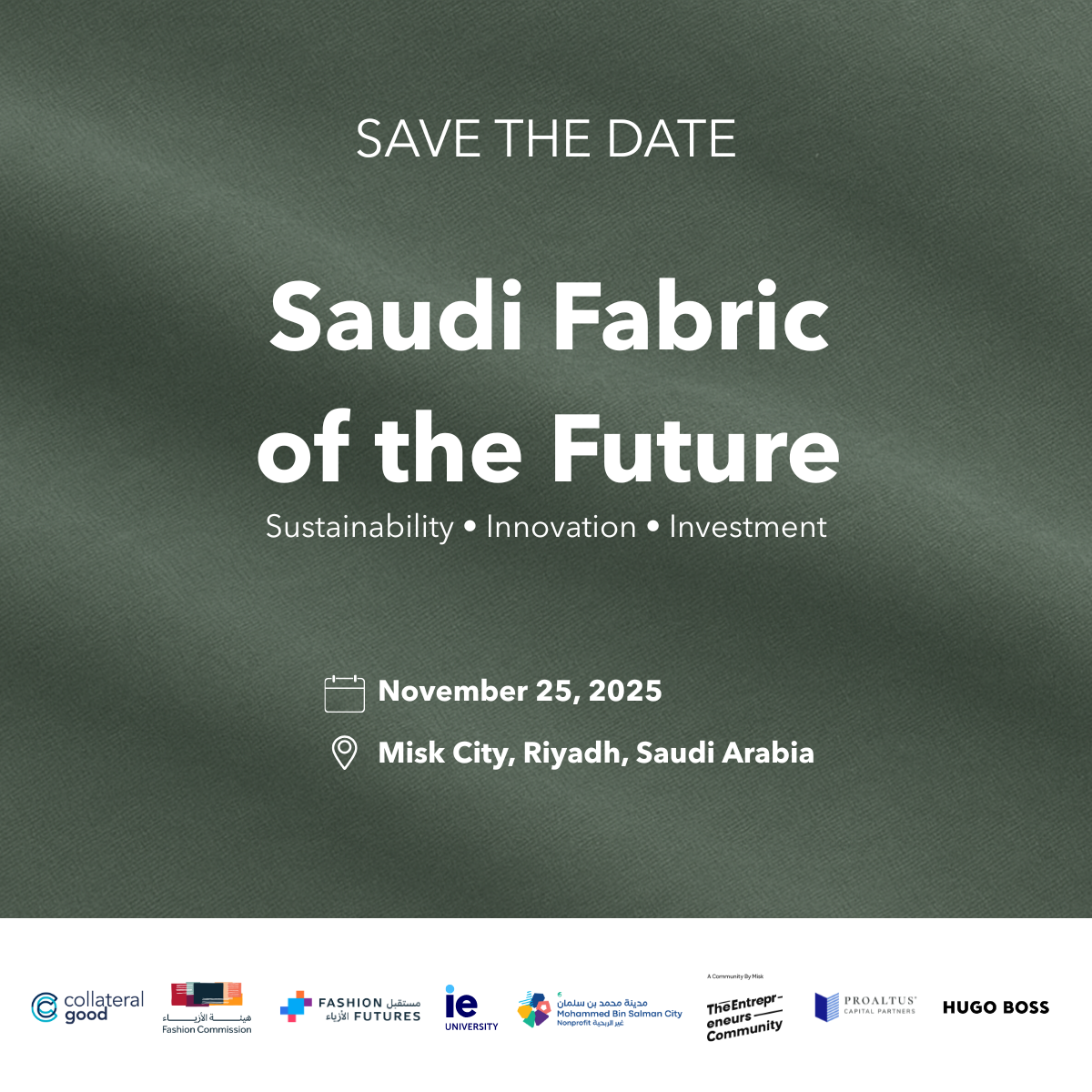 Saudi Fabric of the Future: A Landmark Forum on Sustainability, Innovation & Investment in Fashion and Textiles